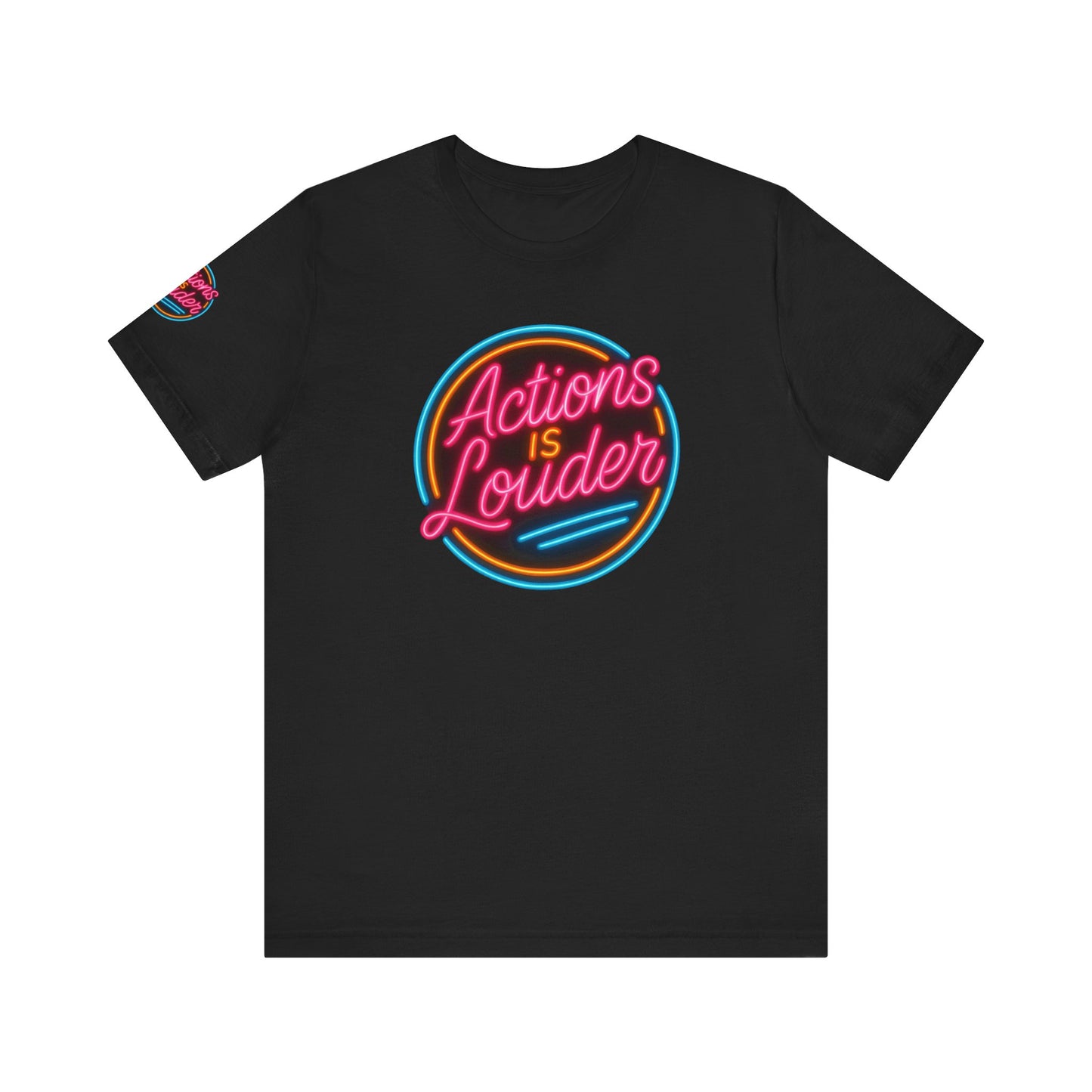 “Actions Is Louder” Logo Tee