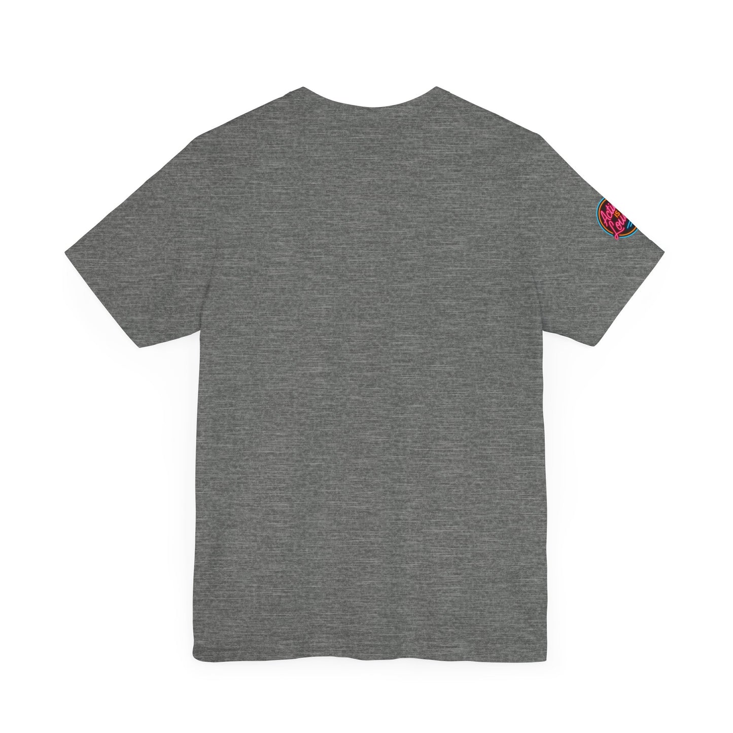 “Actions Is Louder” Logo Tee