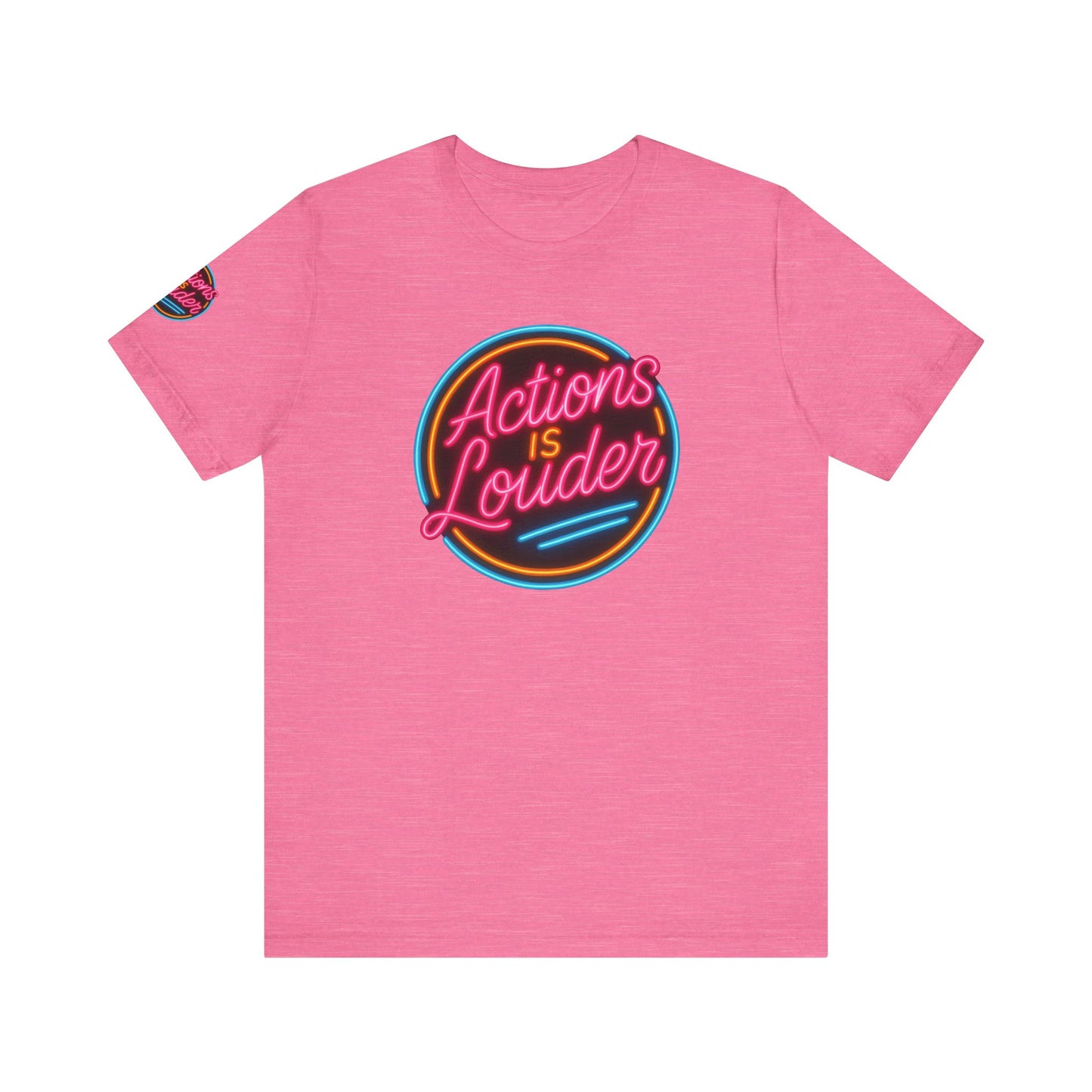 “Actions Is Louder” Logo Tee
