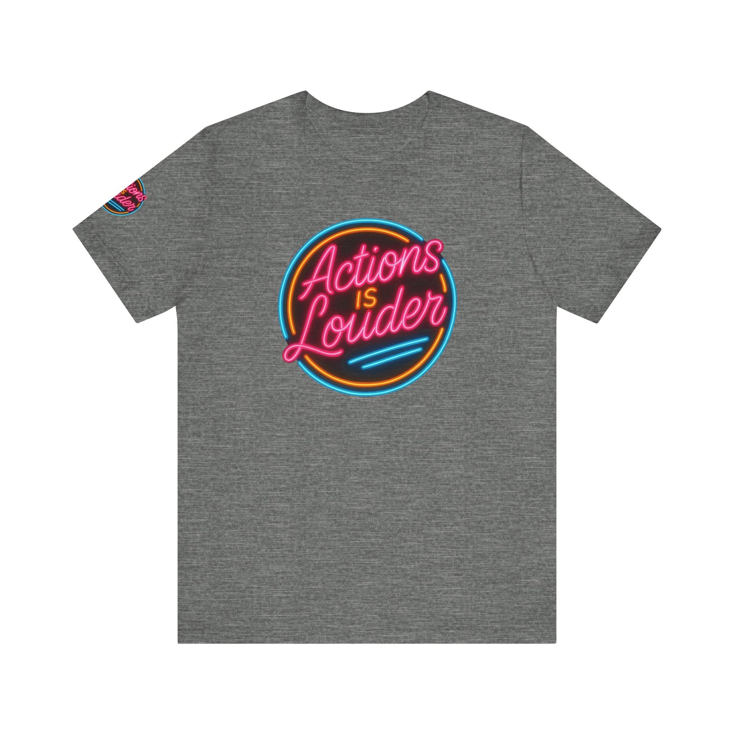 “Actions Is Louder” Logo Tee