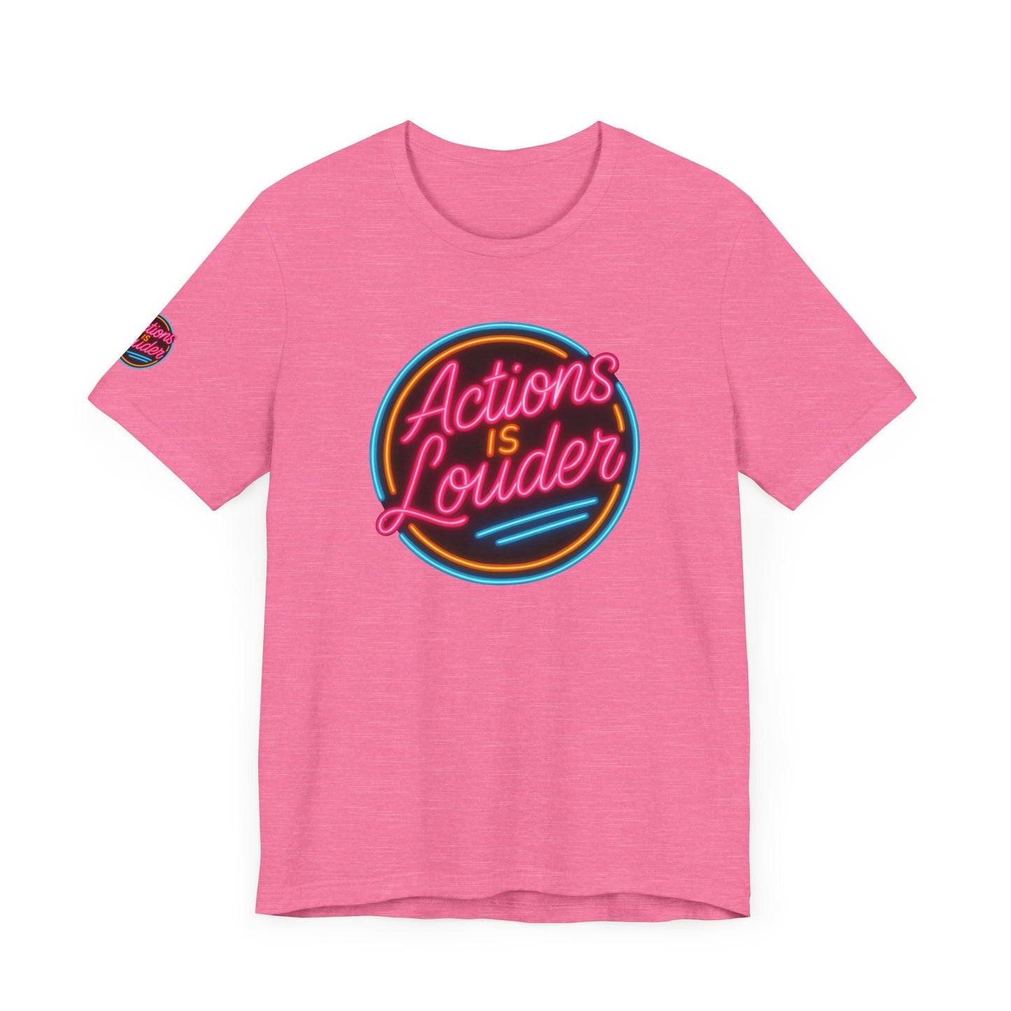 “Actions Is Louder” Logo Tee